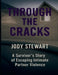 Through The Cracks by Jody Stewart