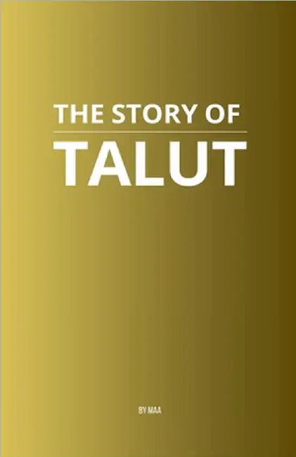 The Story of Talut by Maa