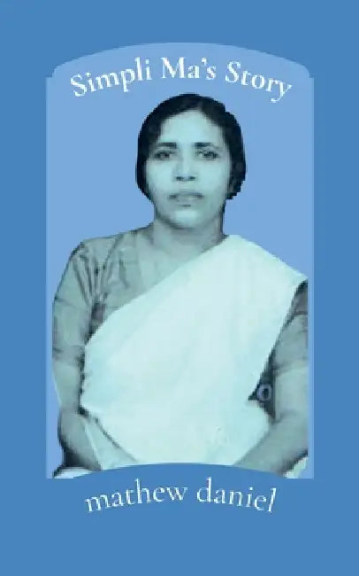 Simpli Ma's Story by Mathew Daniel