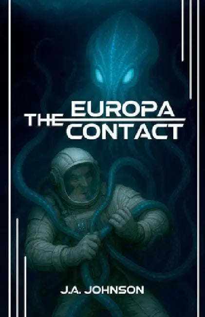 The Europa Contact by J. a. Johnson