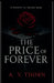 The Price of Forever by A. V. Thorn