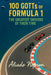 100 GOTTs of Formula 1: The Greatest Drivers of Their Time by Aliado Nepson