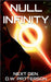 Null Infinity: Next Gen. by D. W. Patterson