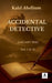 Accidental Detective - January 2025 by Kalel Abellium