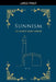 Sunnism: The Pillars of Islamic Tradition by Maa