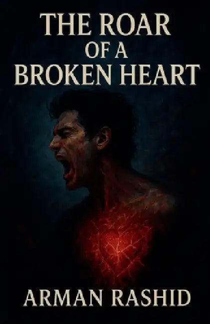The Rode of a Broken Heart by Arman Rashid