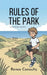 Rules of the Park by Renee Conoulty