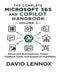 The Complete Microsoft 365 and Copilot Handbook - Volume II: Advanced Automations, Power Platform Tools, and Expert AI Workflows by David Lennox
