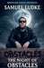 The Night of Obstacles by Samuel Ludke