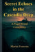 Secret Echoes in the Cascadia Deep: A Puget Sound Conspiracy by Martin Francom