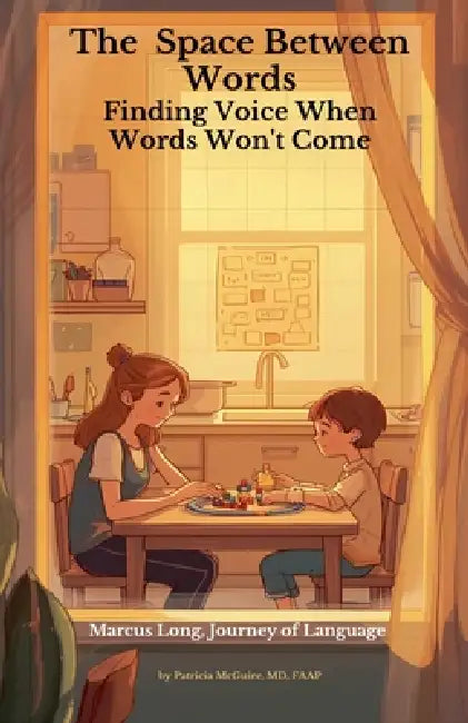 The Space Between the Words by Patricia McGuire