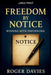 Freedom by Notice: Winning with Paperwork by Roger Davies