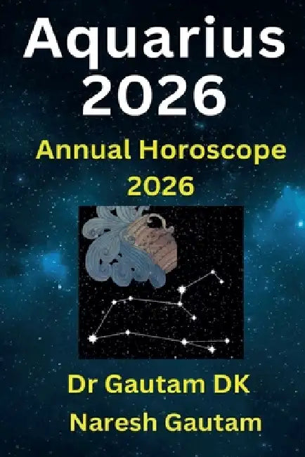 Aquarius 2026 by Gautam Dk, Naresh Gautam