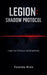 Legion: Shadow Protocol by Florentina Mirela
