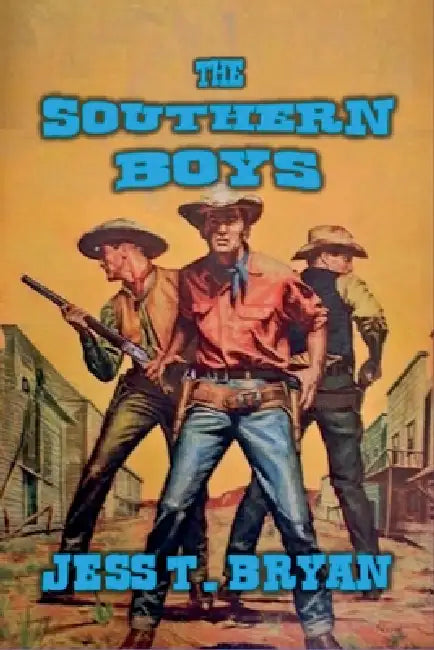 The Southern Boys by Jess T. Bryan