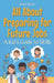 All About Preparing for Future Jobs: A Kid's Guide to Skills by Shah Rukh