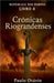 Crônicas Riograndenses - República DOS Pampas by Otávio, Paulo