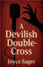 A Devilish Double-Cross by Sager, Joyce