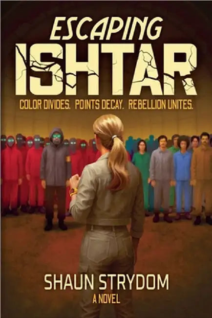 Escaping Ishtar by Shaun Strydom