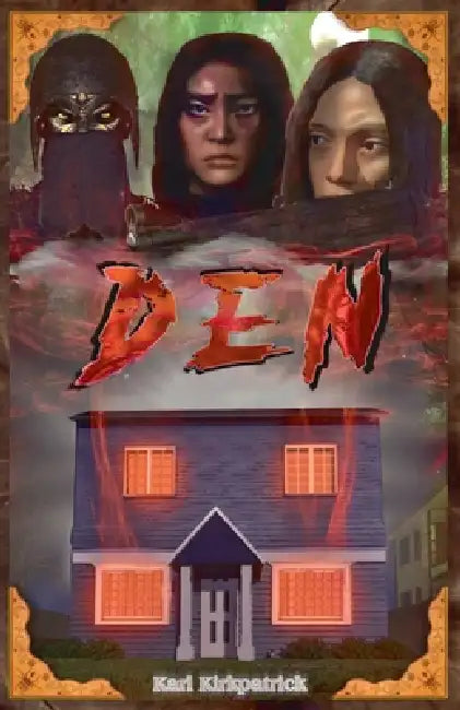 Den by Karl Kirkpatrick