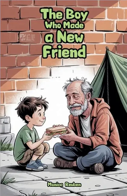The Boy Who Made a New Friend by Monica Reuben