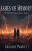 Ashes of Memory by Gregory Parrott