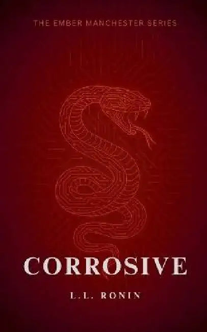 Corrosive by L. L. Ronin