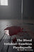 The Blood Fetishist: Eusebius Pieydagnelle by Helen McCrorie