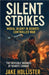 Silent Strikes by Jake Hollister
