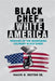 Black Chef in White America: "memoirs of the wandering culinary black sheep" by Sr. Sexton Macio Damar