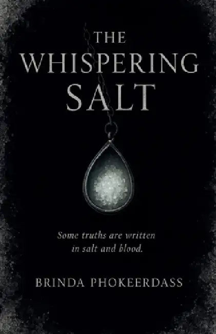 The Whispering Salt by Brinda Phokeerdass