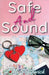 Safe and Sound by Southwick, L. M.