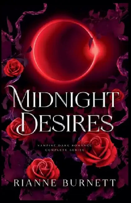 Midnight Desires by Rianne Burnett