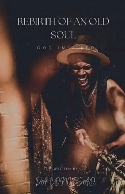 Rebirth of an Old Soul by Da Concesao (the Treasured Truth)