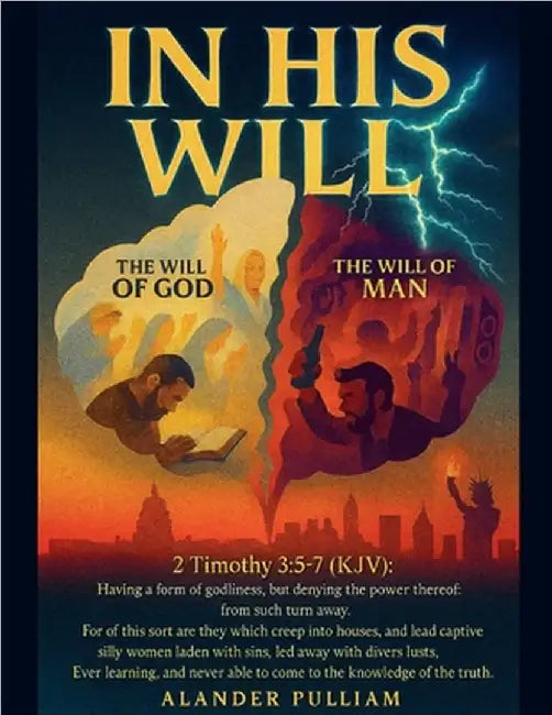 In His Will by Pulliam, Alander