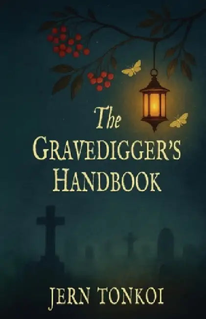 The Gravedigger's Handbook by Jern Tonkoi