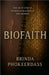 Biofaith by Brinda Phokeerdass