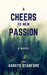 A Cheers To New Passion by Arroyo Stanford