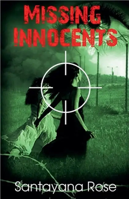 Missing Innocents by Rose Santayana