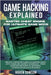 Game Hacking Explained by Haven Dawson