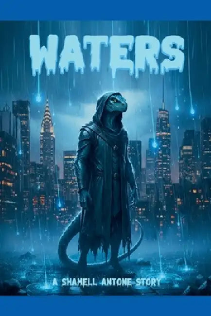 Waters by Shamell Antone