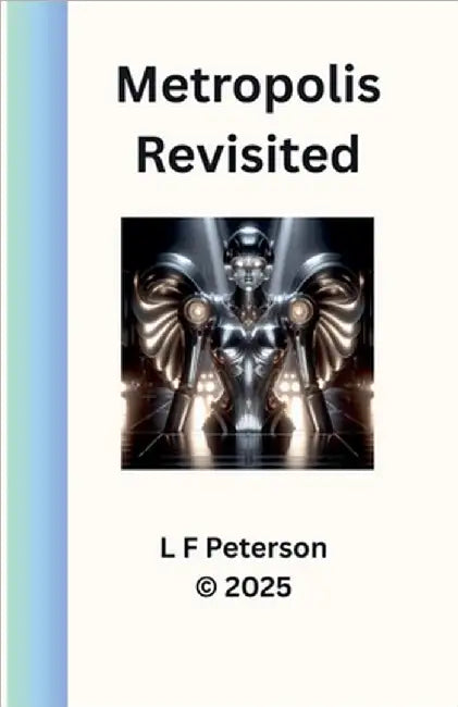 Metropolis Revisited by Peterson, Lawrence
