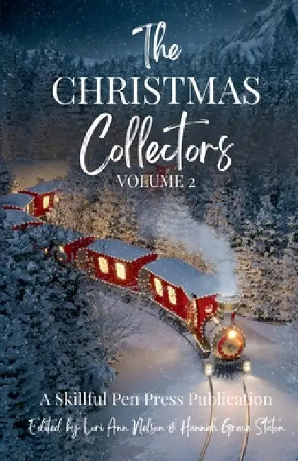 The Christmas Collectors: volume 2 by Skillful Pen Press