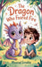 The Dragon Who Feared Fire by Mourad Errahla