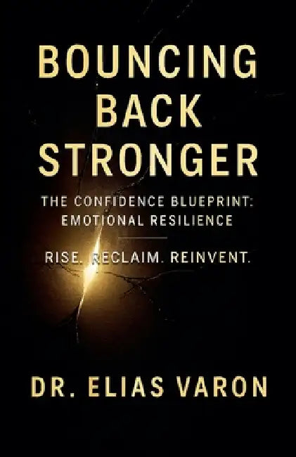 Bouncing Back Stronge by Elias Varon