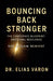 Bouncing Back Stronge by Elias Varon