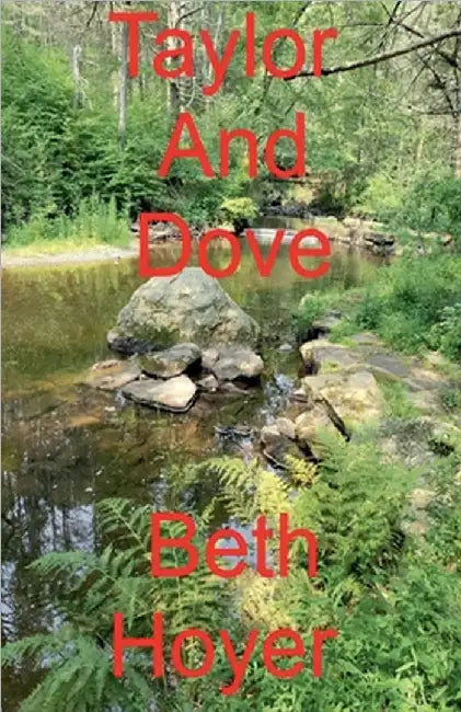 Taylor and Dove by Hoyer, Beth