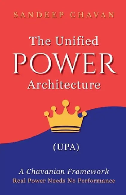 The Unified Power Architecture (UPA) by Sandeep Chavan