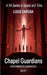 Chapel Guardians by Louis Darosa