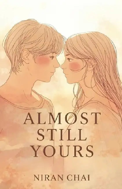 Almost Still Yours by Niran Chai